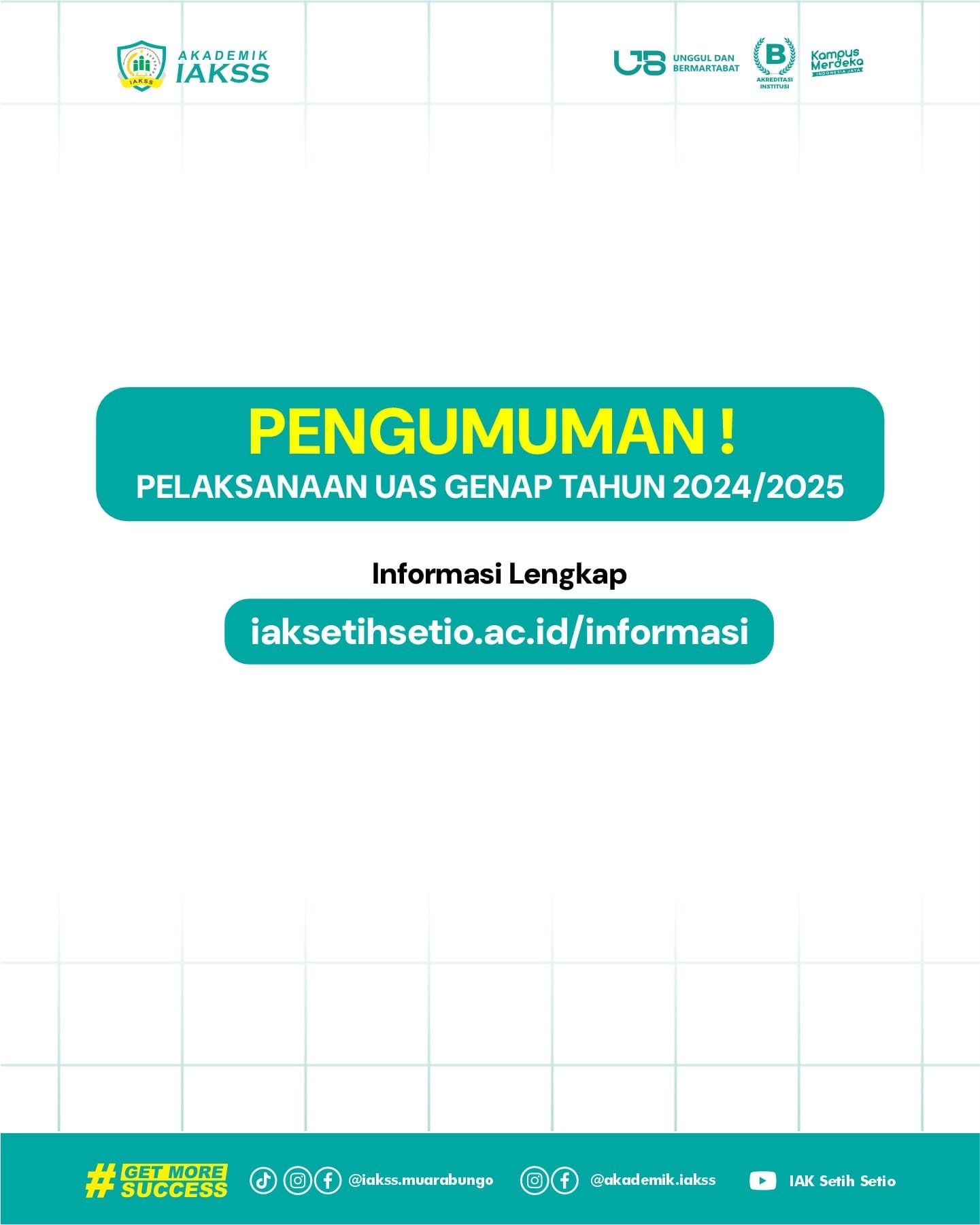 PERHATIAN: Info Penting Pelaksanaan UAS Genap 2024/2025